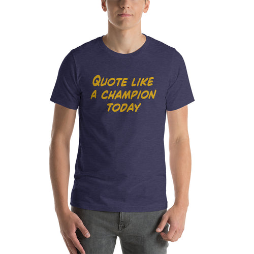 Quote Like A Champion Today