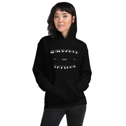 Insurance and Tattoos Hoodie